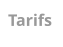 Tarifs