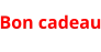 Bon cadeau